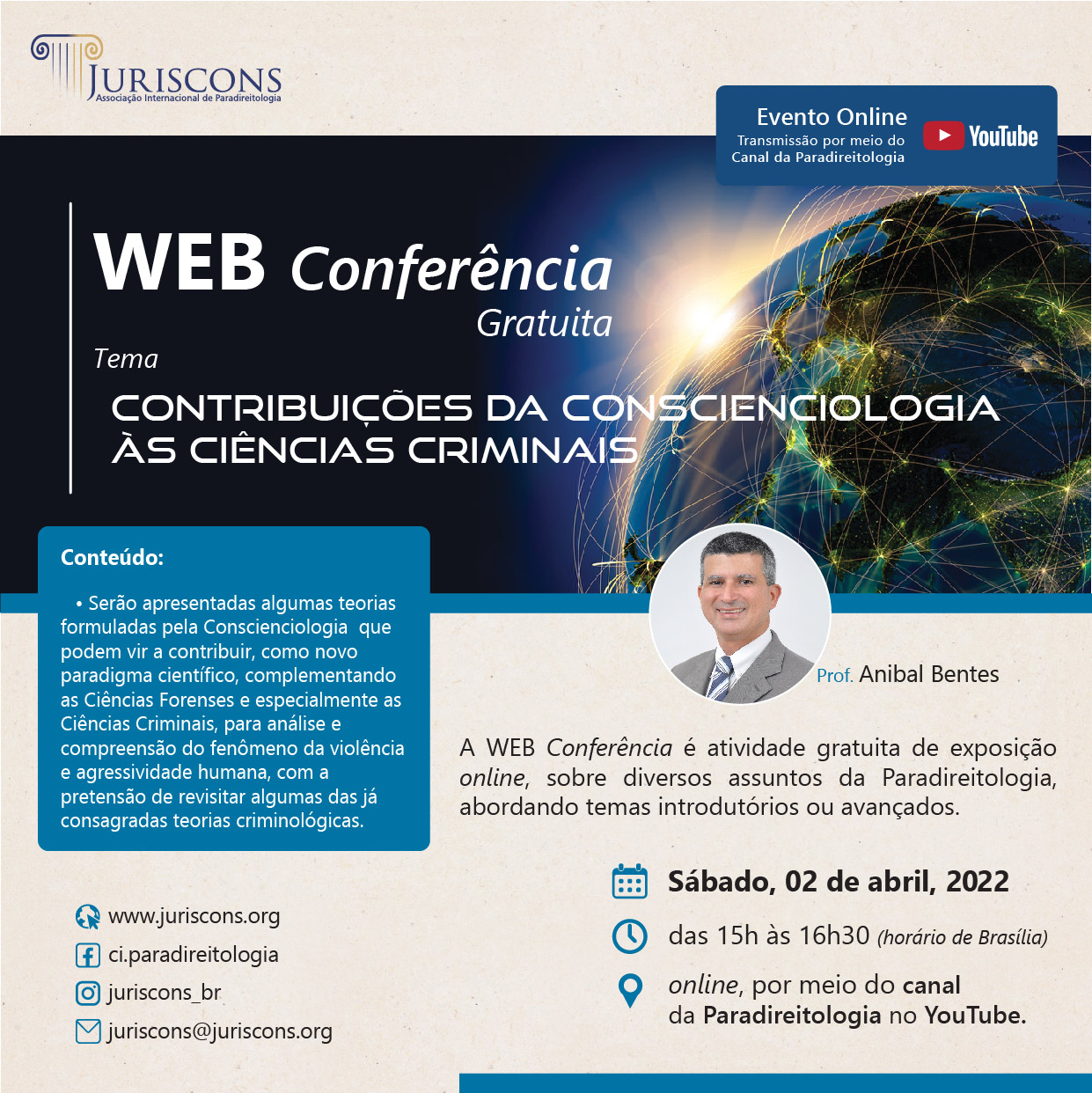 Cartaz WebConferencia - CONTRIBUICÕES DA CONSCIENCIOLOGIA ÀS CIÊNCIAS CRIMINAIS