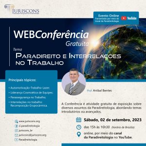 Web Conferência: Paradireito e Interrelações no Trabalho - Prof. Anibal Bentes